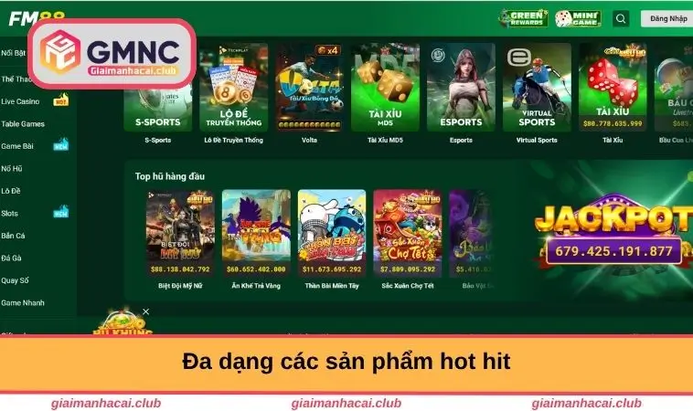 Đa dạng các sản phẩm hot hit