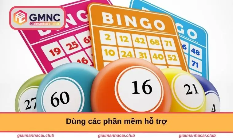 Dùng các phần mềm hỗ trợ