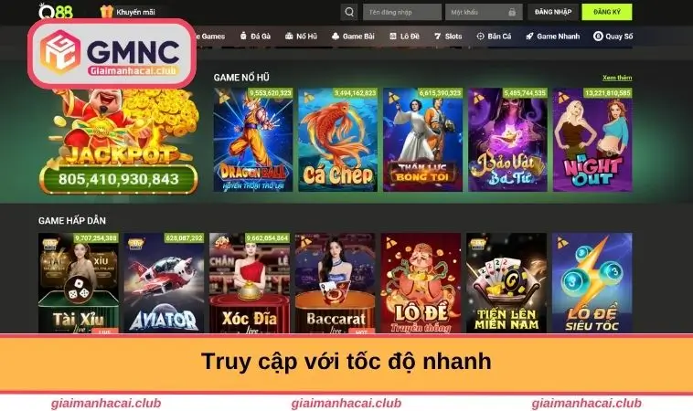 Truy cập với tốc độ nhanh