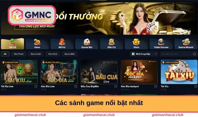 Các sảnh game nổi bật nhất