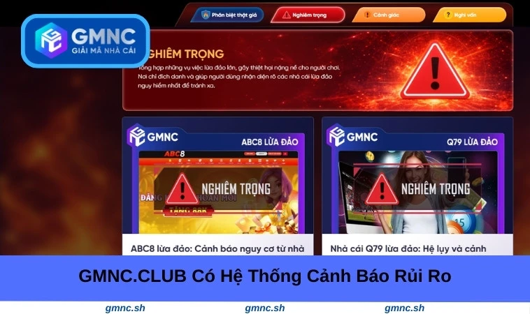 GMNC VIP có hệ thống cảnh báo rủi ro