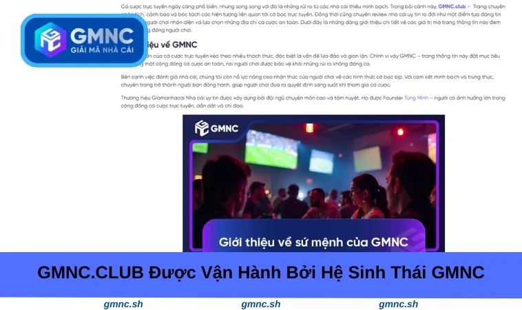 GMNC VIP được vận hành bởi hệ sinh thái GMNC