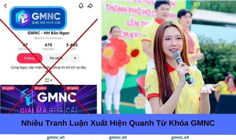 Nhiều tranh luận xuất hiện quanh từ khóa GMNC