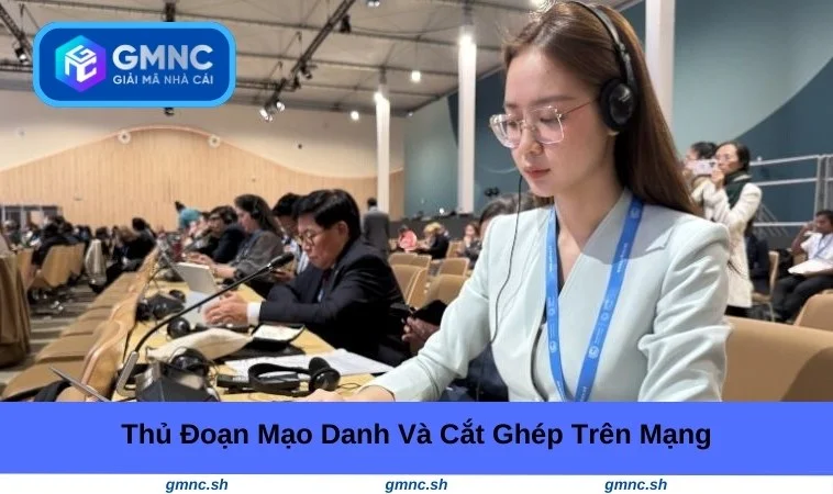 Thủ đoạn mạo danh và cắt ghép trên mạng