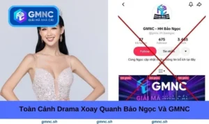 Toàn cảnh drama xoay quanh Bảo Ngọc và GMNC